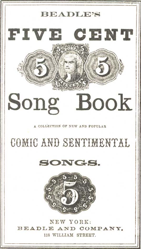 Fig. 126. Beadle's Five Cent Song Book