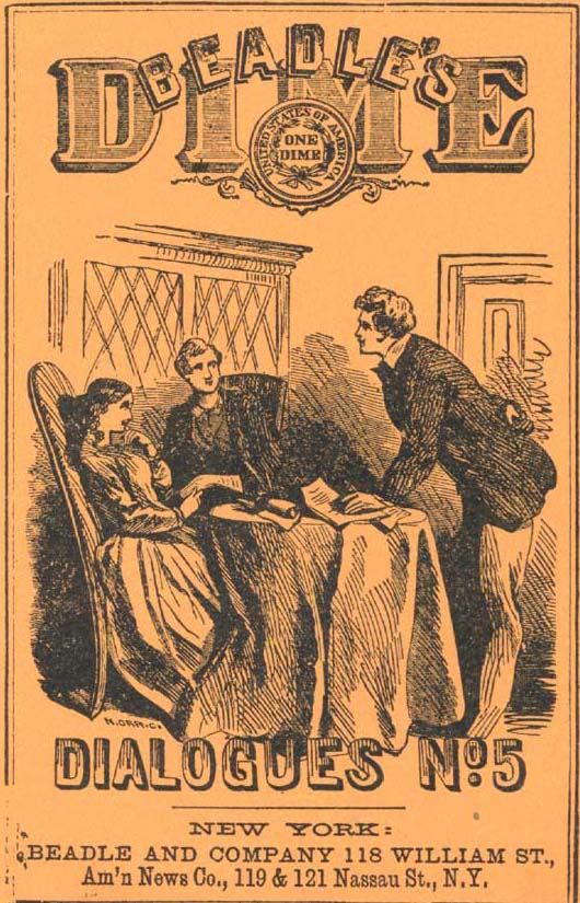 Fig. 129. Beadle's Dime Dialogues